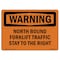 Signmission OSHA, North Bound Forklift Traffic Stay To Right, 10in X 7in Rigid Plastic, 7" W, 10" L, Landscape OS-WS-P-710-L-12281 - alternate 1
